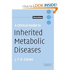 A Clinical Guide to Inherited Metabolic Diseases by Joe T. R. Clarke