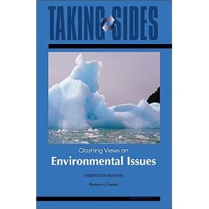 Environmental Issues: Taking Sides - Clashing Views on Environmental Issues by Thomas Easton