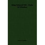 King Edward VIII - Duke Of Windsor book cover
