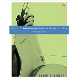 Cocoa Programming for Mac OS Xby Aaron Hillegass