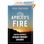 Apollo's Fire: Igniting America's Clean Energy Economy