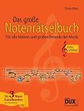 Produkt-Bild: Das gro&szlig;e Notenr&auml;tselbuch, Ausgabe Violinschl&uuml;ssel: f&uuml;r alle kleinen und gro&szlig;en Freunde der Musik
