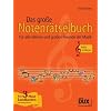 Das gro�e Notenr�tselbuch, Ausgabe Violinschl�ssel: f�r alle kleinen und gro�en Freunde der Musik