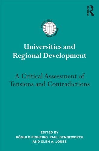 Universities and Regional Development: A Critical Assessment of Tensions and Contradictions (International Studies in Higher Education)