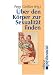 Click here to Compare Prices of Über den Körper zur Sexualität finden.