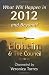 What Will Happen in 2012 and Beyond?