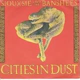 CITIES IN DUST 7 INCH (7" 45) UK POLYDOR 1985