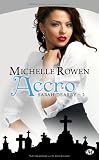 Sarah Dearly, tome 2 : Accro