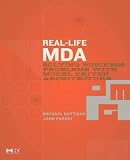 Real-Life MDA: Solving Business Problems with Model Driven Architecture