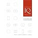 The Book of IQ Tests: 25 Self-Scoring Quizzes to Sharpen Your Mind