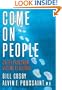 COME ON PEOPLE:  On the Path from Victims to Victors