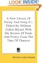 A New Library Of Poetry And Song V1: Edited By William Cullen Bryant With His Review Of Poets And Poetry From The Time Of Chaucer