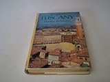 A guide to Tuscany