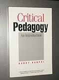 Critical pedagogy : an introduction