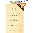 The End of America: Letter of Warning to a Young Patriot by  Naomi Wolf