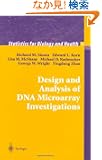 Design and Analysis of DNA Microarray Investigations (Statistics for Biology and Health)