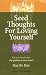 Book Seed Thoughts for Loving Yourself