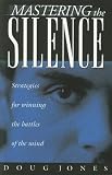 Mastering the Silence
