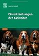 Ohrerkrankungen der Kleintiere