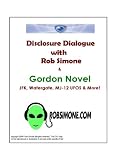 Disclosure Dialogue with Gordon Novel and Rob Simone