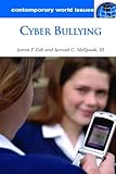 Cyber Bullying: A Reference Handbook (Contemporary World Issues)