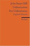 Utilitarianism /Der Utilitarismus