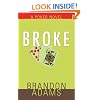 Broke: A Poker Novel