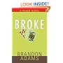 Broke: A Poker Novel