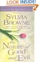 The Nature of Good and Evil (Journey of the Soul Series, Book 3)