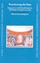 Transforming the State: King, Court and Political Culture in the Realms of Aragon, (1213-1387) (Medieval Mediterranean)