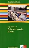 Produkt-Bild: Zwischen uns die Mauer: Ab 7./8. Schuljahr