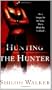 Hunting The Hunter