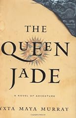 The Queen Jade: A Novel