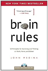 Brain Rules: 12 Principles for Surviving and Thriving at Work, Home, and School (Book & DVD)
