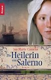 Die Heilerin von Salerno - Ina-Marie Cassens