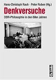 Produkt-Bild: Denkversuche. DDR-Philosophie in den 60-er Jahren (Forschungen zur DDR-Gesellschaft)