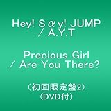Precious Girl / Are You There?(初回限定盤2)(DVD付)