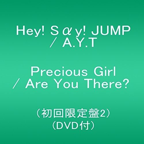 Precious Girl / Are You There?(初回限定盤2)(DVD付) Hey! Say! JUMP / A.Y.T.