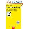 Sprechertraining: Texte pr�sentieren in Radio, Fernsehen und vor Publikum