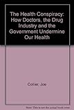 The health conspiracy