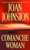 Comanche Woman (Sisters of the Lone Star Trilogy)