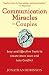 Communication Miracles for Couples: Easy and Effective Tools to Create More Love and Less Conflict