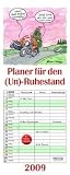 Planer für den (Un)-Ruhestand 2009: Mit 3 Spalten. Mit Ferienterminen