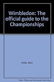 Wimbledon : the official guide to the Championships