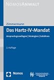 Produkt-Bild: Das Hartz-IV-Mandat: Anspruchsgrundlagen - Strategien - Geb&uuml;hren