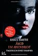 Tagebuch eines Vampirs - Jagd im Abendrot: Band 8