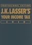 J.K. Lasser's Your Income Tax Professional Edition 2010
