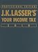 J.K. Lasser's Your Income Tax Professional Edition 2010