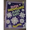 Paper Snowflakes Made Easy
