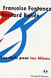 Les clefs pour les Mines
